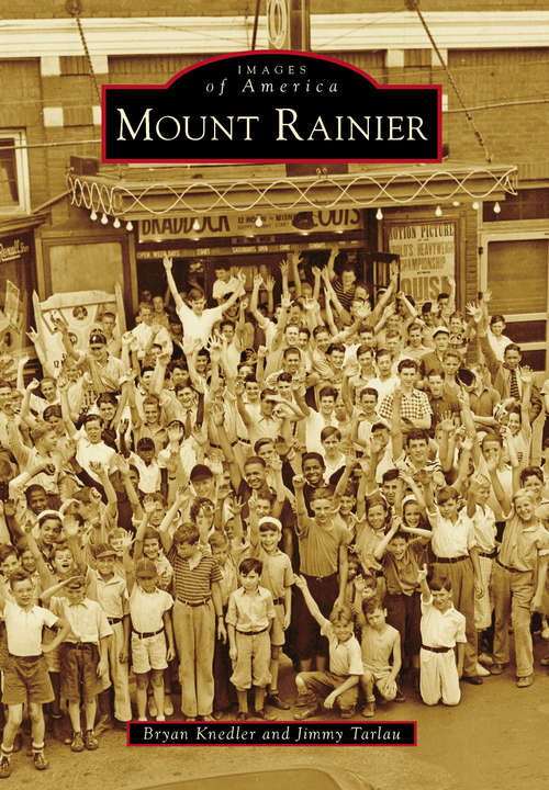 Book cover of Mount Rainier (Images of America)