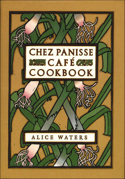 Book cover of Chez Panisse Cafe Cookbook