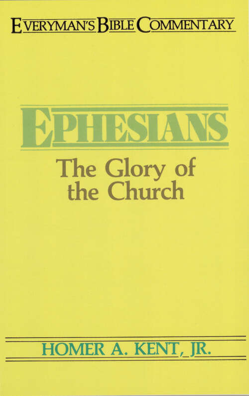 Book cover of Ephesians- Everyman's Bible Commentary (New Edition) (Everyman's Bible Commentaries)