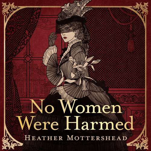 Book cover of No Women Were Harmed: Winner of the Daily Mail Prize 2023
