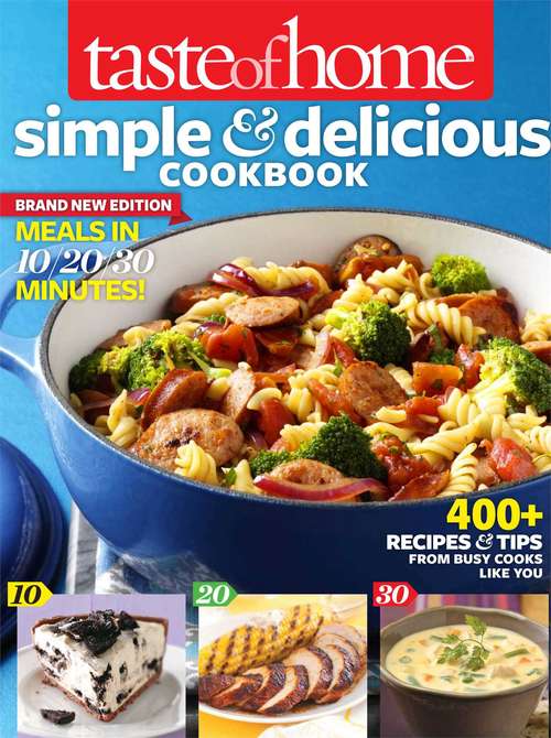 Book cover of Taste of Home Simple & Delicious Cookbook All-New Edition!