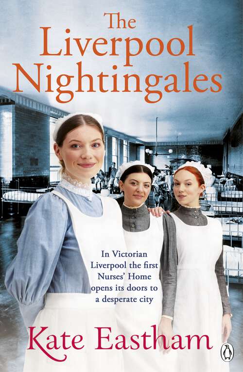 Book cover of The Liverpool Nightingales (The Nursing Series #2)
