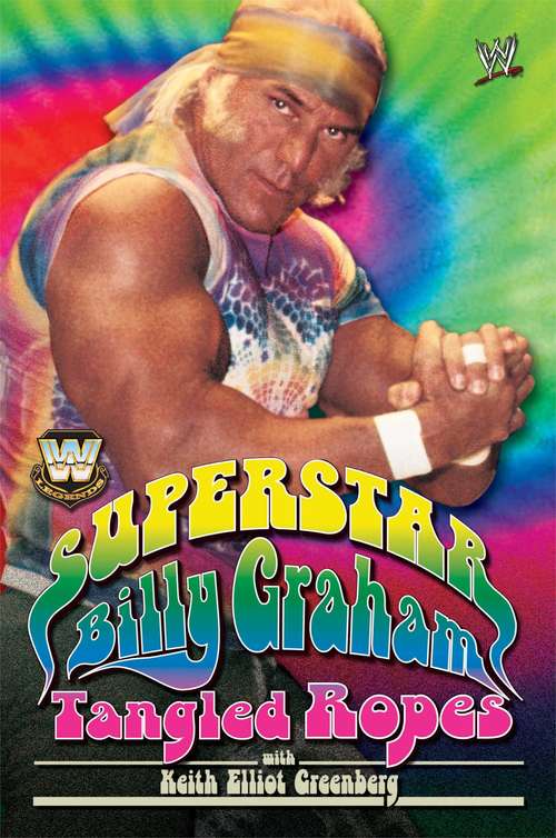 Book cover of WWE Legends - Superstar Billy Graham