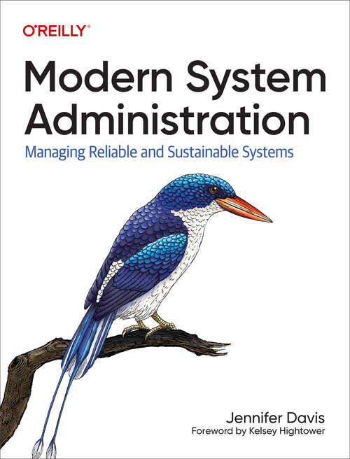 Book cover of Modern System Administration: Managing Reliable and Sustainable Systems (1)
