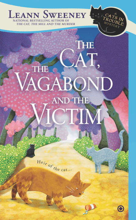 Book cover of The Cat, the Vagabond and the Victim (6) (Cats in Trouble Mystery #6)