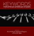 Keywords for African American Studies (Keywords #8)