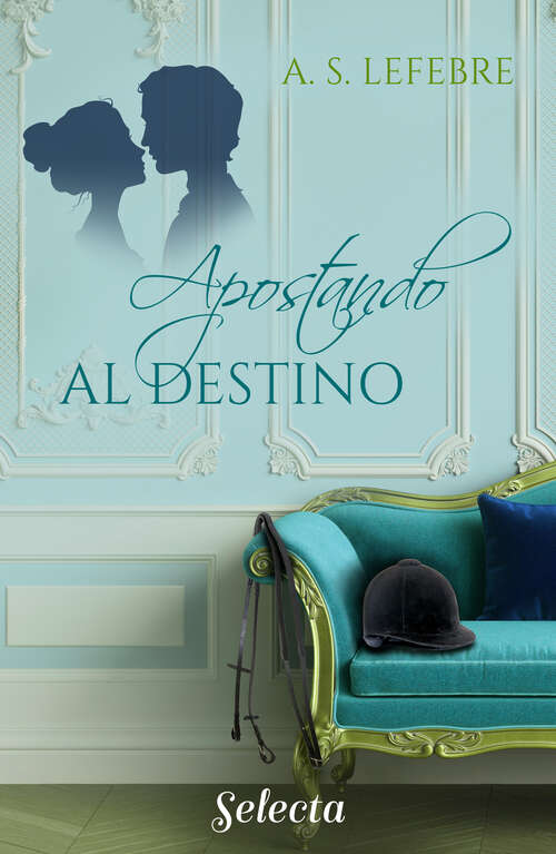 Book cover of Apostando al destino (Apostando al amor 3) (Apostando al amor: Volumen 3)