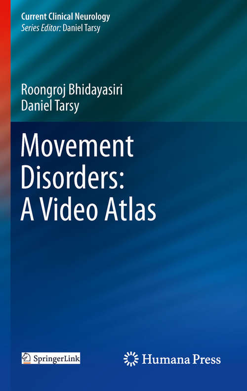 Book cover of Movement Disorders: A Video Atlas