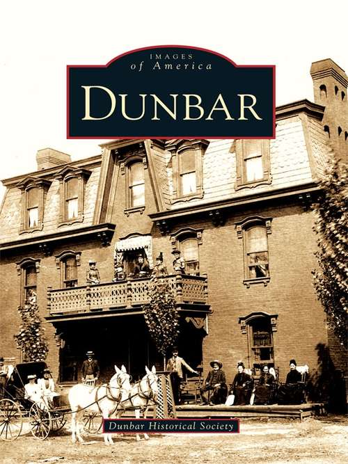 Book cover of Dunbar (Images of America)