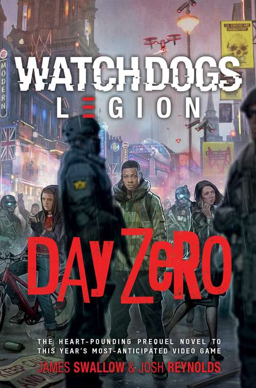 Day Zero: A Watch Dogs: Legion Novel (Watch Dogs: Legion)