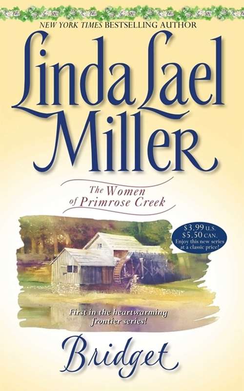 Book cover of Bridget (Women of Primrose Creek #1)