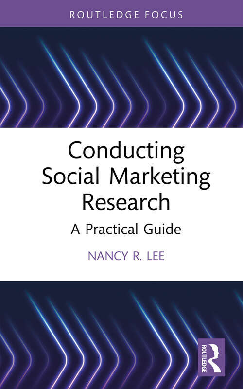 Book cover of Conducting Social Marketing Research: A Practical Guide (1)