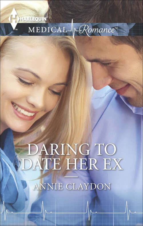 Book cover of Daring to Date Her Ex