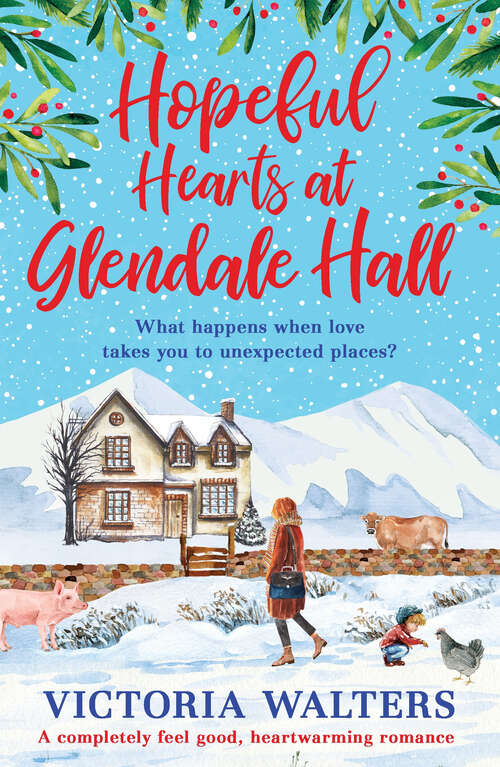 Book cover of Hopeful Hearts at Glendale Hall: The cosiest, most uplifting read to warm your heart this winter! (Glendale Hall)