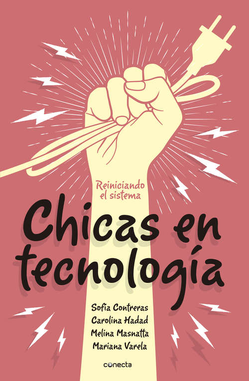 Book cover of Chicas en Tecnología®: Reiniciando el sistema