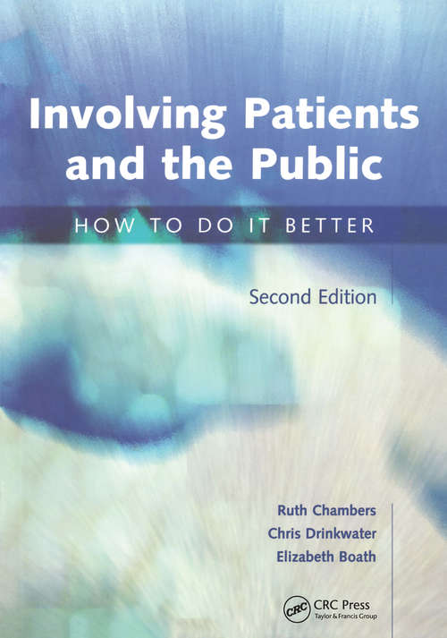 Involving Patients and the Public: How to do it Better