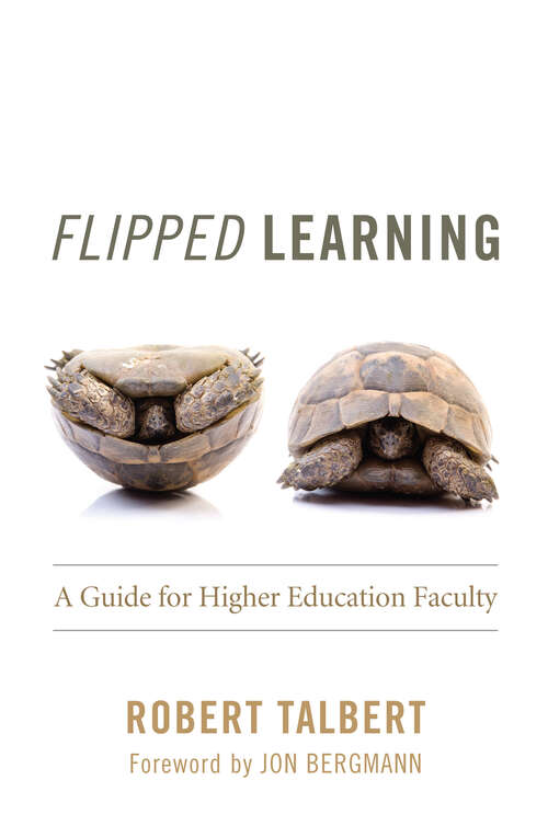 Book cover of Flipped Learning: A Guide for Higher Education Faculty