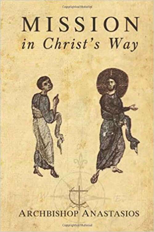 Book cover of Mission in Christ's Way: An Orthodox Understanding of Mission