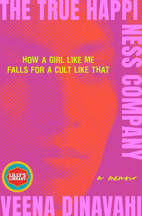 Book cover of The True Happiness Company: A Memoir