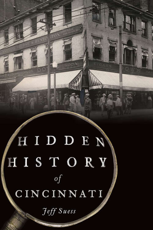 Book cover of Hidden History of Cincinnati