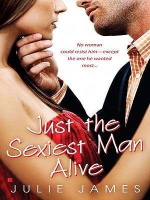 Book cover of Just the Sexiest Man Alive