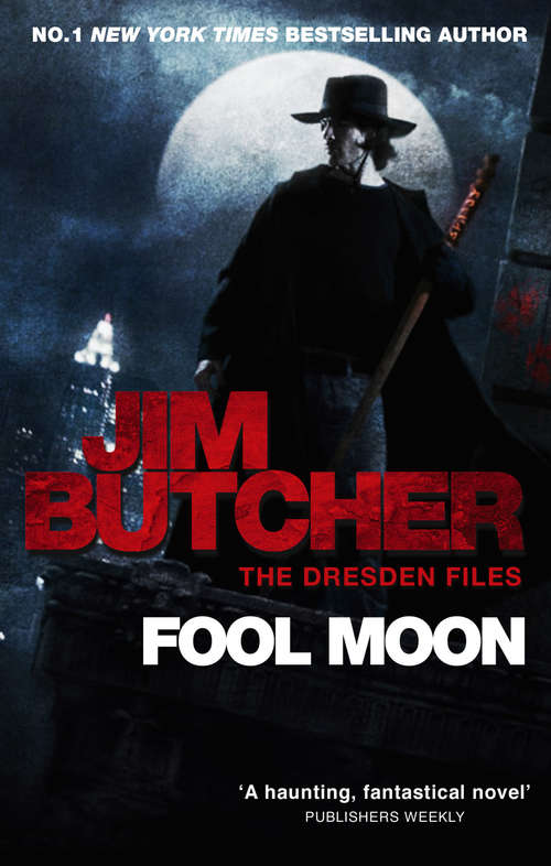 Book cover of Fool Moon: The Dresden Files, Book Two (Dresden Files #2)