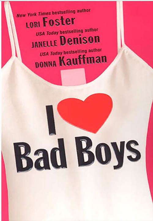 Book cover of I Love Bad Boys