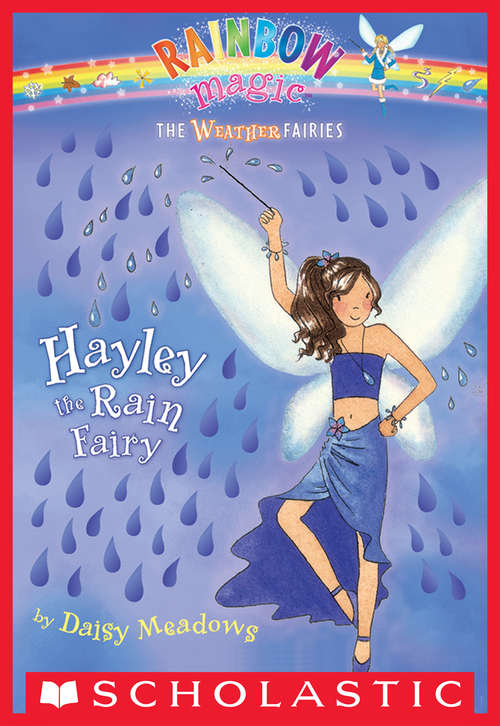 Book cover of Weather Fairies #7: Hayley the Rain Fairy