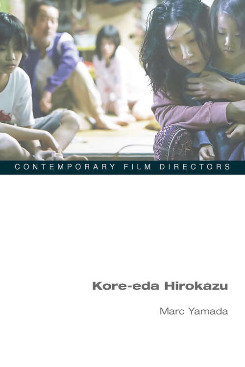 Book cover of Kore-eda Hirokazu (Contemporary Film Directors)