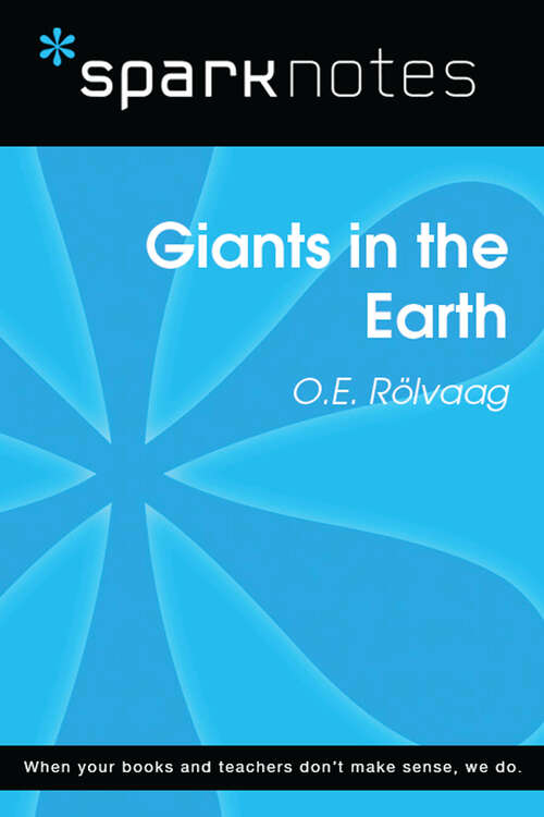 Book cover of Giants in the Earth (SparkNotes Literature Guide Series)
