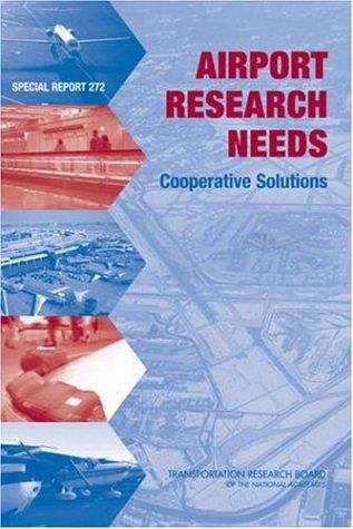 Book cover of AIRPORT RESEARCH NEEDS: Cooperative Solutions