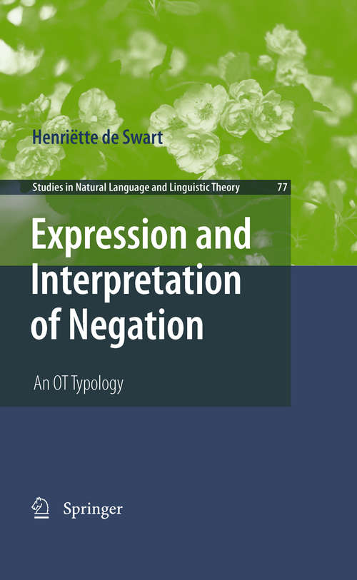 Book cover of Expression and Interpretation of Negation: An OT Typology