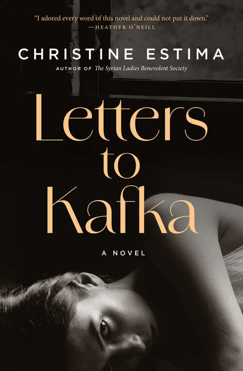 Book cover of Letters to Kafka: A Novel