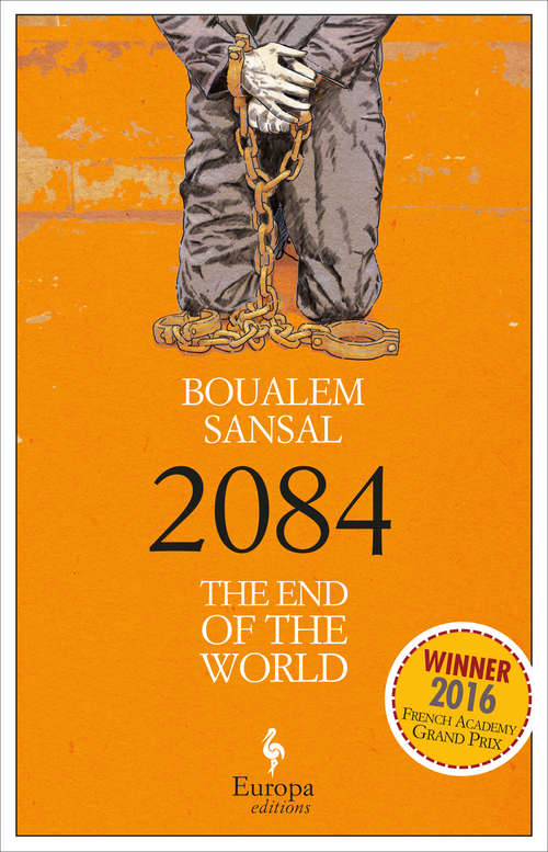 Book cover of 2084: The End of the World