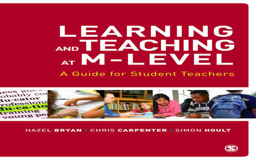 Learning and Teaching at M-Level: A Guide for Student Teachers