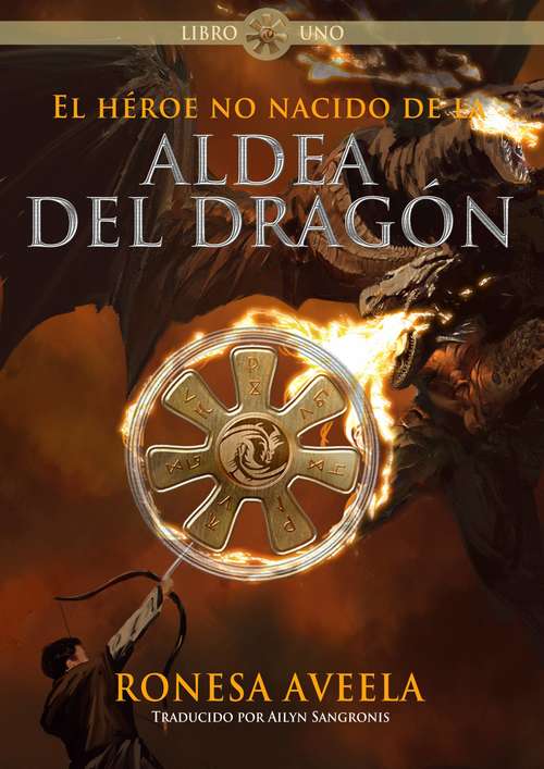 Book cover of El heroe no nacido de la aldea del dragon