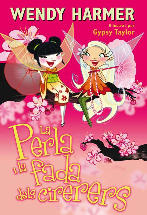 Book cover of La Perla i la fada dels cirerers (La Perla 14)