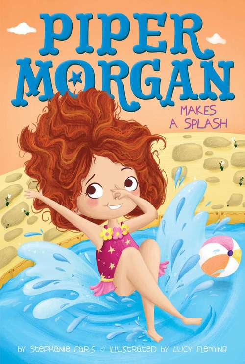 Book cover of Piper Morgan Makes A Splash