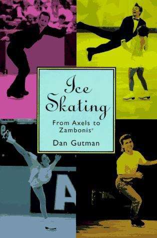 Book cover of Ice Skating: An Inside Look at the Stars, the Sport, and the Spectacle