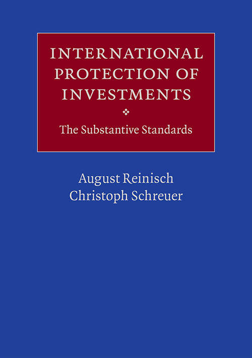 Book cover of International Protection of Investments: The Substantive Standards