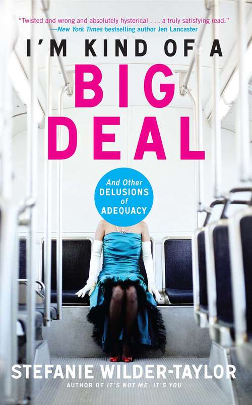 Book cover of I'm Kind of a Big Deal
