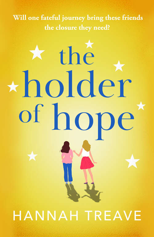 Book cover of The Holder of Hope: A heartbreaking novel of love, friendship and found family