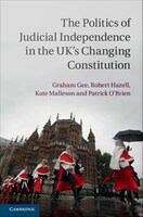 Book cover of The Politics of Judicial Independence in the UK’s Changing Constitution