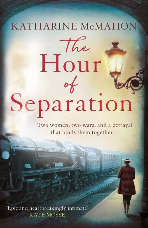 Book cover of The Hour of Separation: From the bestselling author of Richard & Judy book club pick, The Rose of Sebastopol