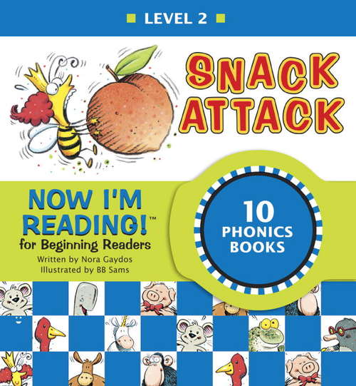 Book cover of Now I'm Reading! Level 2: Snack Attack