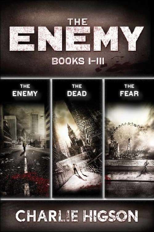 Book cover of The Enemy: Collecting The Enemy, The Dead, and The Fear (An Enemy Novel)