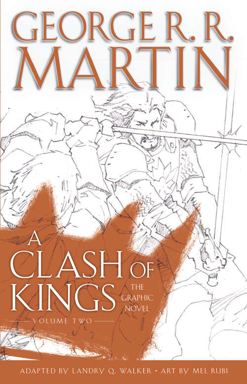 Book cover of A Clash of Kings: The Graphic Novel: Volume Two (A Game of Thrones: The Graphic Novel #6)