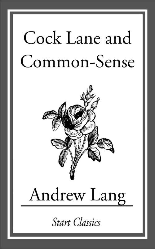 Book cover of Cock Lane and Common Sense