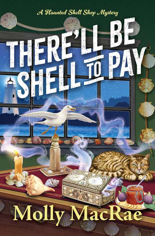 Book cover of There'll Be Shell to Pay (A Haunted Shell Shop Mystery)