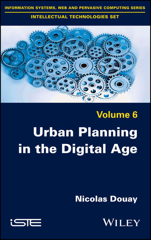 Book cover of Urban Planning in the Digital Age: From Smart City to Open Government?